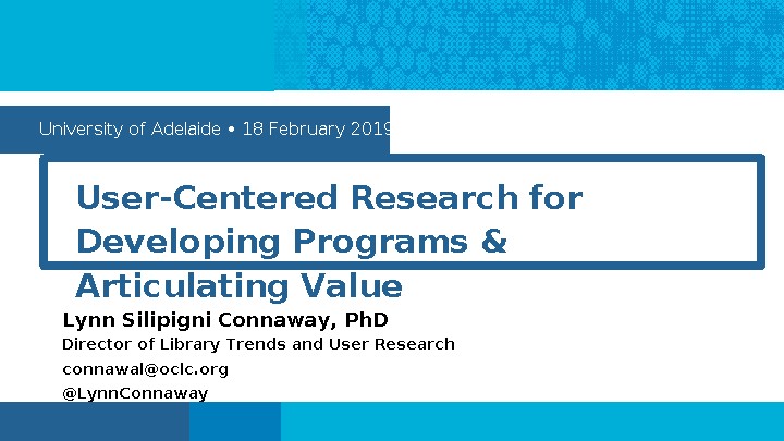 User-Centered Research for Developing Programs and Articulating Value