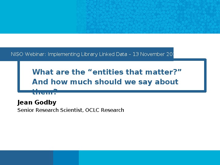 What are the entities that matter, and  how much should we say about them?